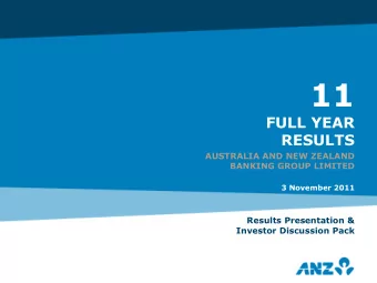 11  FULL YEAR  RESULTS  AUSTRALIA AND NEW ZEALAND  BANKING GROUP LIMITED  3 November 2011  Results