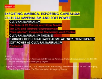 EXPORTING AMERICA, EXPORTING CAPITALISM:  CULTURAL IMPERIALISM AND SOFT POWER  CULTURAL
