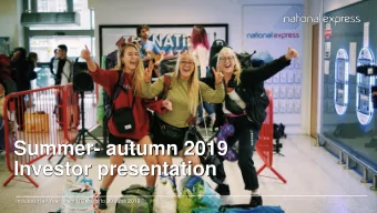 Summer- autumn 2019  Investor presentation  Includes Half Year financial results to 30 June 2019