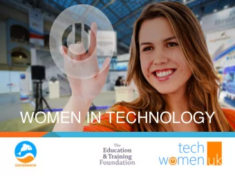 WOMEN IN TECHNOLOGY  PROGRAMME  Welcome &amp; Background Keynote  Voices  Research Findings