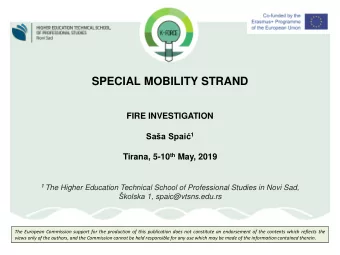 SPECIAL MOBILITY STRAND  FIRE INVESTIGATION Saa Spai 1 Tirana, 5-10 th May, 2019 1 The Higher