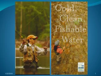 1/22/2018  1  Susquehanna Chapter  Trout Unlimited  1/22/2018  2  Trout Unlimited Mission