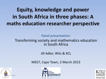 Equity, knowledge and power in South Africa in three phases: A  maths education researcher