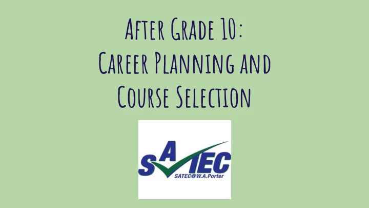 after grade 10 career planning and course selection