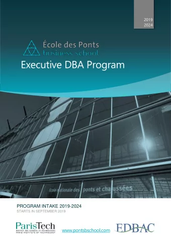 Executive DBA Program  PROGRAM INTAKE 2019-2024  STARTS IN SEPTEMBER 2019  www.pontsbschool.com