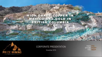 BRITISH COLUMBIA  CORPORATE PRESENTATION TSXV: PRZ OTCQB: PRZFF  November 2018 FSE: MQSP