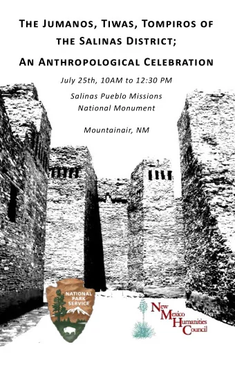 The Jumanos, Tiwas, Tompiros of the Salinas District; An Anthropological Celebration July 25th,