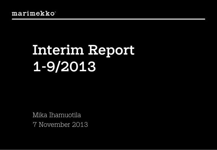 interim report 1 9 2013