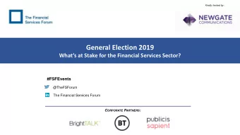 General Election 2019  Whats at Stake for the Financial Services Sector?  #FSFEvents