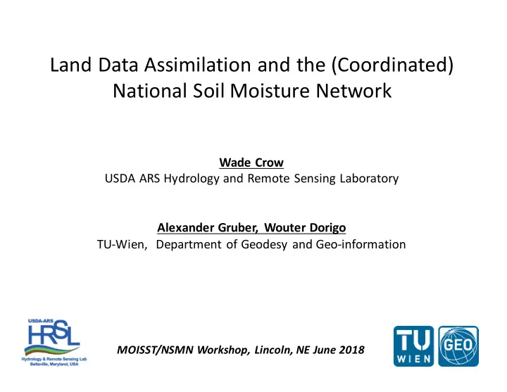 land data assimilation and the coordinated national soil