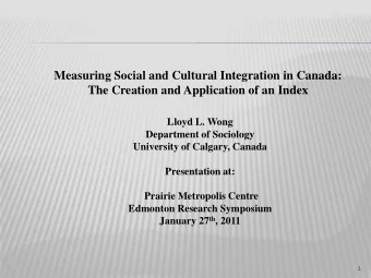 The Creation and Application of an Index  Lloyd L. Wong  Department of Sociology  University of