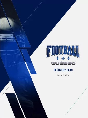 June 2020  Information and advice on best methods that are listed and known  Football Quebec has