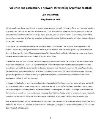 Violence and corruption, a network threatening Argentine football Javier Szlifman Play the Game