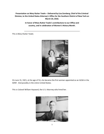 Presentation on Mary Rutter Towle  Delivered by Lisa Zornberg, Chief of the Criminal  Division,