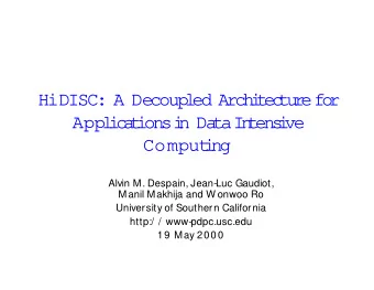 HiDISC:  A  De  coup  l  ed  A  r  c  h  i  t  e  c  t  u  r  e  f  o  r  App  l  i  c  a  t  i  on