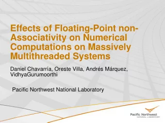 Associativity on Numerical  Computations on Massively  Multithreaded Systems  Daniel Chavarra,