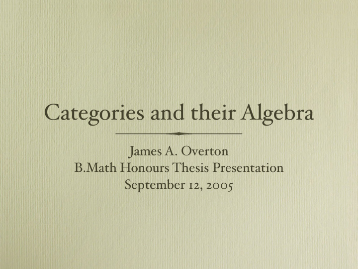 categories and their algebra