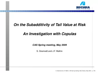 On the Subadditivity of Tail Value at Risk  g  An Investigation with Copulas  g  g  CAS Spring