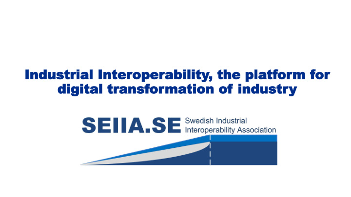 indust industrial inter rial interoper operability bility