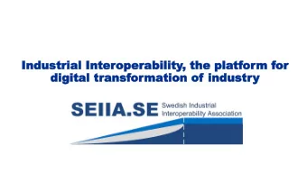 Indust  Industrial Inter  rial Interoper  operability  bility, the pla  , the platf  tfor  orm f  m