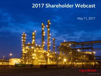 2017 Shareholder Webcast  May 11, 2017  Agenda  10:00  Welcome  10:05  Executive Compensation