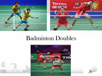 Badminton Doubles  Doubles VS Singles  Womens  Mens  Mixed  Doubles  Doubles  Doubles