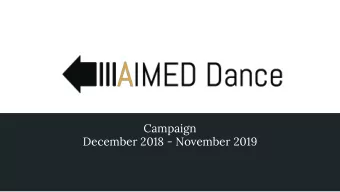 Aimed Dance  Campaign  December 2018 - November 2019  EXECUTIVE SUMMARY  SITUATIONAL ANALYSIS