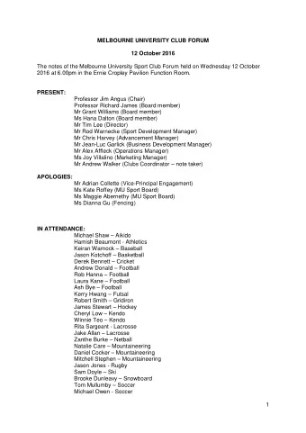 MELBOURNE UNIVERSITY CLUB FORUM 12 October 2016  The notes of the Melbourne University Sport Club