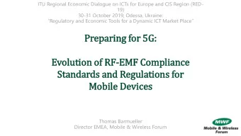 Mobile Devic  ices  Thomas Barmueller  Director EMEA, Mobile &amp; Wireless Forum  About  t th  the