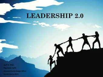 LEADERSHIP 2.0  April 16, 2019  Olga Rabel, CGFO  Assistant County Budget Officer  Sumter County