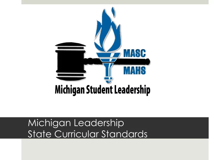michigan leadership state curricular standards masc mahs