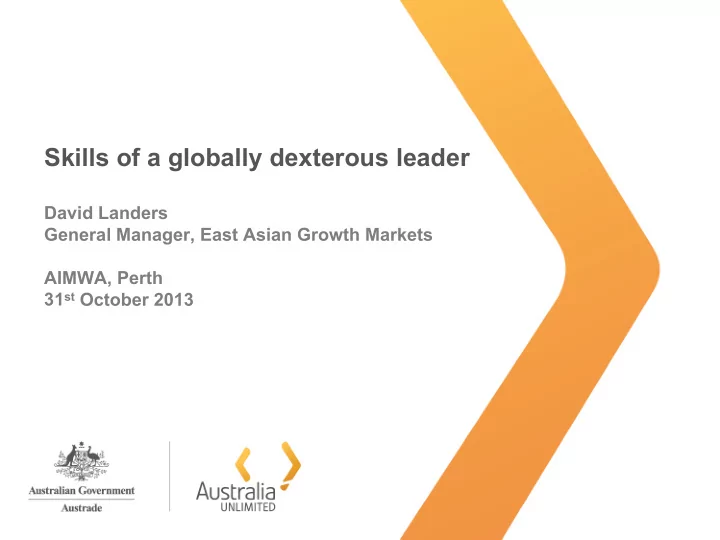 skills of a globally dexterous leader david landers