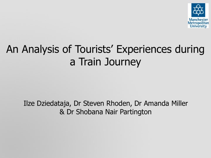 an analysis of tourists experiences during a train journey