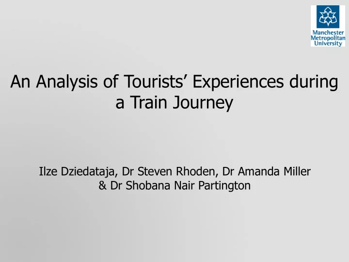 an analysis of tourists experiences during a train journey