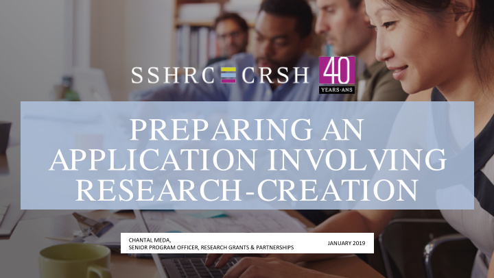 preparing an application involving research creation