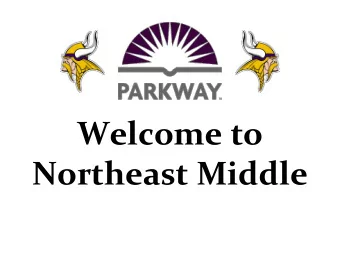 Welcome to  Northeast Middle  Dr. Jenn Sebold,  Principal  Welcome &amp; Introductions  Dr. Jenn