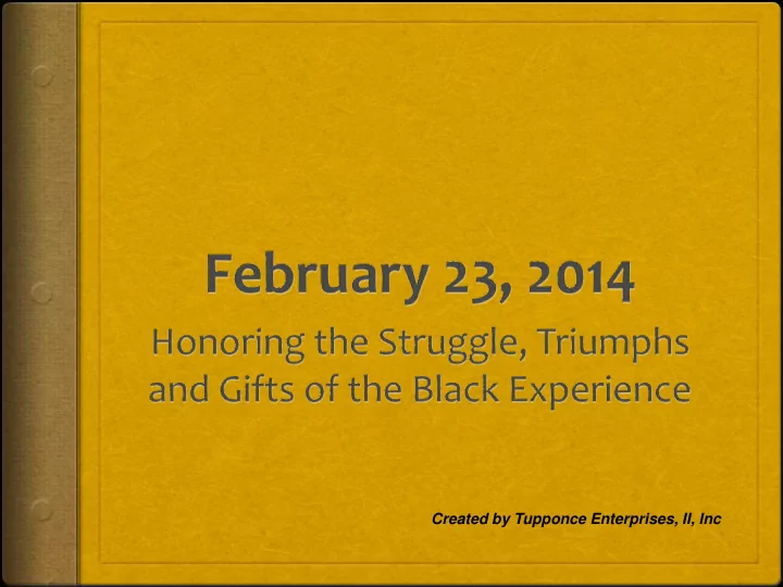 created by tupponce enterprises ii inc the music of a