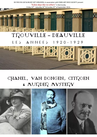 TROUVILLE - DEAUVILLE  1 9 2 0 - 1 9 2 9 CHANEL , VAN DONGEN , CITROEN &amp; MURDER MYSTERY  A FEW