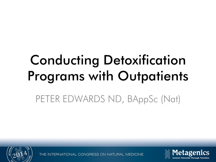 conducting detoxification programs with outpatients