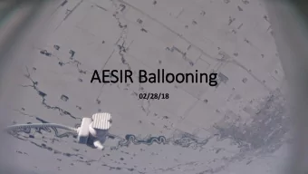 AESIR Ballooning  02/28/18  Updates  USIP launches asap  HASP- waiting for ozone sensor