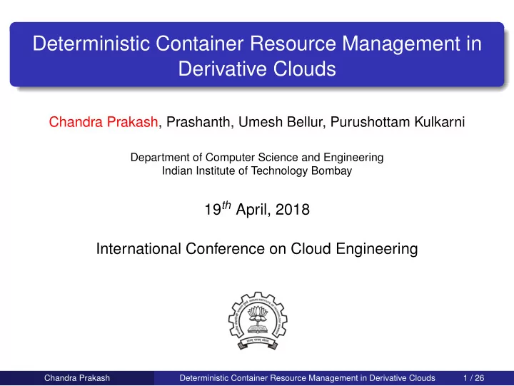 deterministic container resource management in derivative