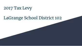 2017 Tax Levy  LaGrange School District 102  Timeline  November Board of Education Meeting