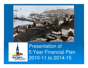 Presentation of  5 Year Financial Plan  2010-11 to 2014-15  Mission Statement  Mission Statement