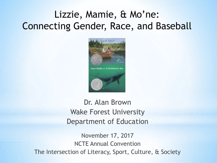 lizzie mamie mo ne connecting gender race and baseball
