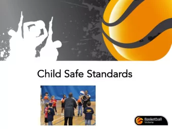 Chi  Child Sa  Safe  fe St  Stand  ndards  Reason  Victoria has introduced compulsory minimum