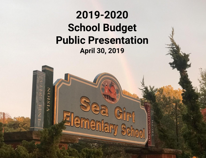 2019 2020 school budget public presentation