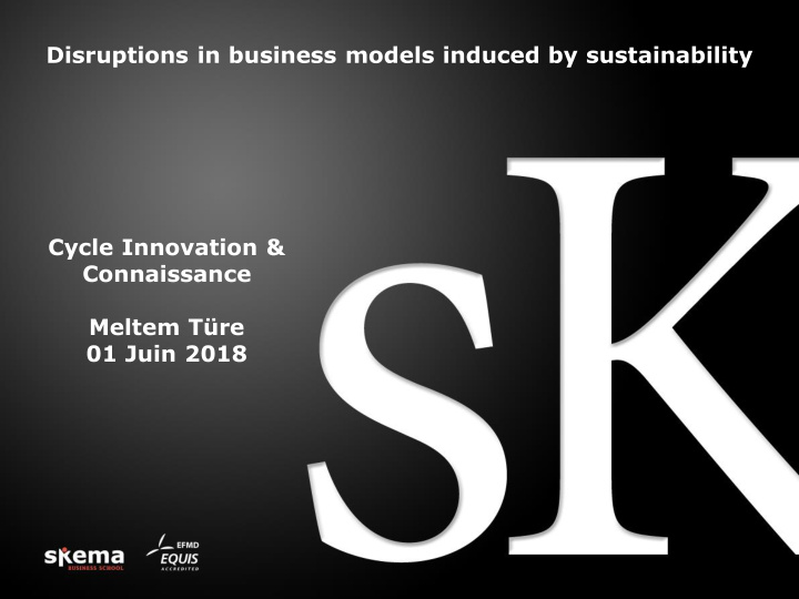 disruptions in business models induced by sustainability