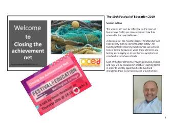 The 10th Festjval of Educatjon 2019 Session outline  The session will start by refmectjng on the