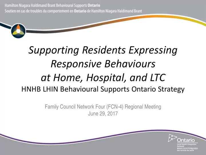 supporting residents expressing responsive behaviours at