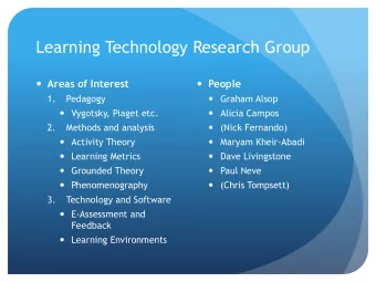 Learning Technology Research Group  Areas of Interest  People  1.  Pedagogy  Graham Alsop